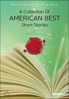 ̱ Ҽ Ʈ  : A Collection Of American Best Short Stories ӿǤ