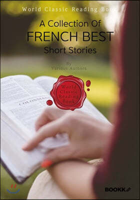  Ҽ Ʈ  : A Collection Of French Best Short Stories ӿǤ