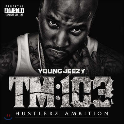Young Jeezy ( ) - 4 TM:103 Hustlerz Ambition [2LP]