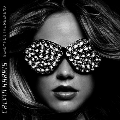Calvin Harris — Ready For The Weekend 앨범 커버