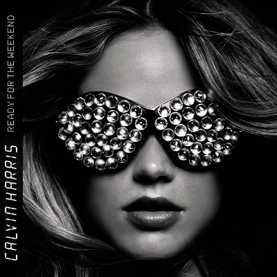 Calvin Harris — Ready For The Weekend 앨범 커버