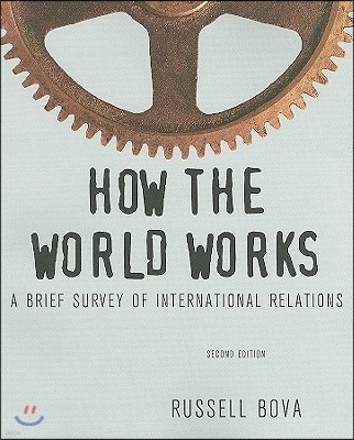 How the World Works, 2/E