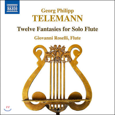 Giovanni Roselli ڷ: ÷Ʈ ָ  12 Ÿ (Telemann: Twelve Fantasies for Solo Flute)