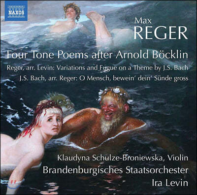 Ira Levin  : Ƴ Ŭ    õ (Max Reger: Four Tone Poems after Arnold Bocklin)