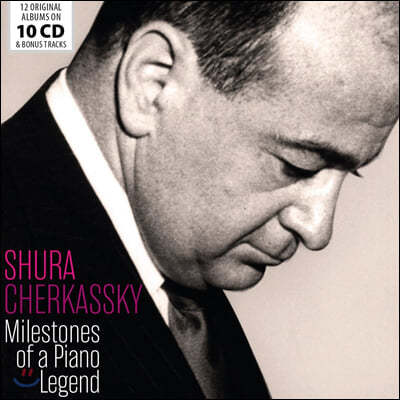 Shura Cherkassky  üīŰ ǾƳ  (Milestones Of A Piano Legend)