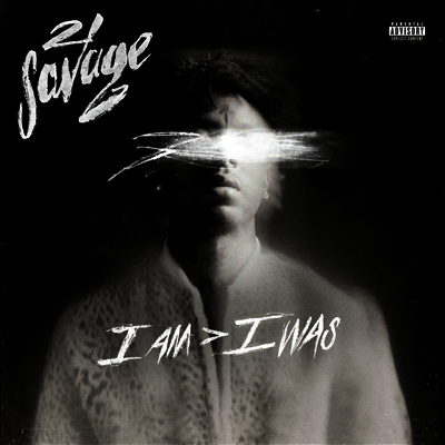 21 Savage — I Am > I Was 앨범 커버