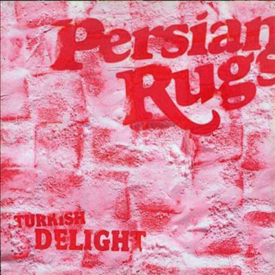 Persian Rugs — Turkish Delight 앨범 커버