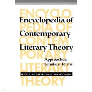 Encyclopedia of Contemporary Literary Theory [ Hardcover] 