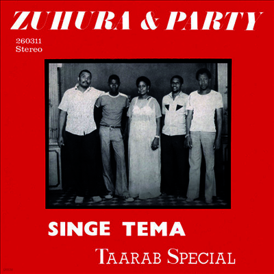 Zuhura & Party — Singe Tema: Taarab Special 앨범 커버