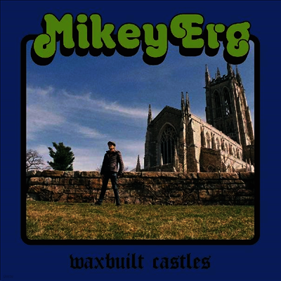 Mikey Erg — Waxbuilt Castles (MP3 Download) 앨범 커버
