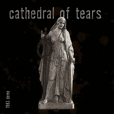 Cathedral Of Tears — 1983 Demo 앨범 커버