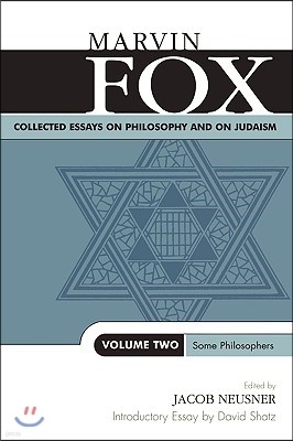 Collected Essays on Philosophy and on Judaism: Some Philosophers, Volume Two