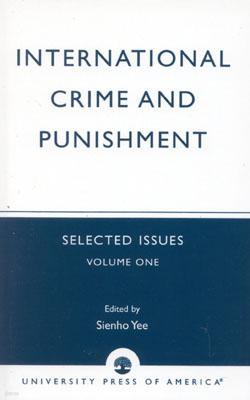 International Crime and Punishment: Selected Issues