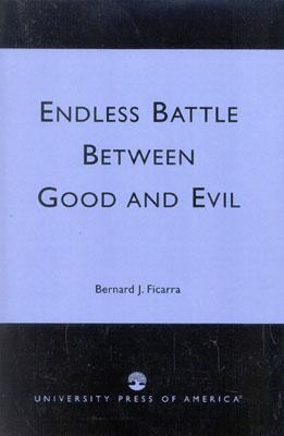 Endless Battle Between Good and Evil