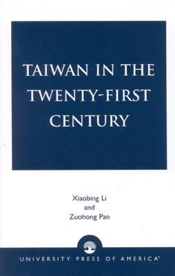 Taiwan in the Twenty-First Century