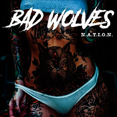 Bad Wolves — N.A.T.I.O.N. 앨범 커버