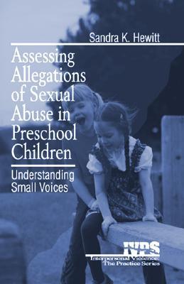 Assessing Allegations of Sexual Abuse in Preschool Children