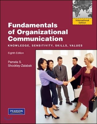 Fundamentals of Organizational Communication, 8/E (IE)