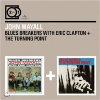 John Mayall - Bluesbreakers With Eric Clapton / The Turning Point