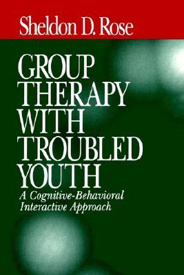 Group Therapy with Troubled Youth: A Cognitive-Behavioral Interactive Approach