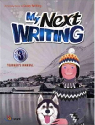 My Next Writing 3 : Teacher's Manual