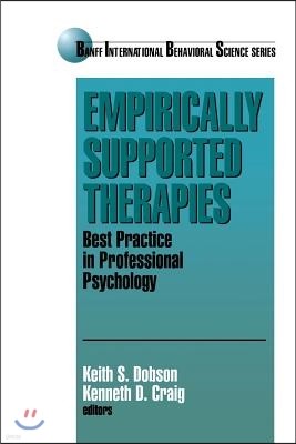 Empirically Supported Therapies: Best Practice in Professional Psychology