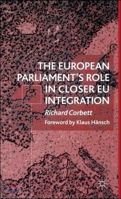 The European Parliament's Role in Closer EU Integration