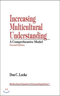 Increasing Multicultural Understanding: A Comprehensive Model