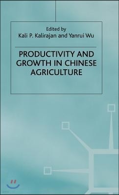 Productivity and Growth in Chinese Agriculture