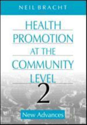 Health Promotion at the Community Level: New Advances