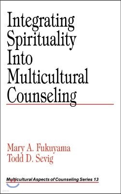 Integrating Spirituality Into Multicultural Counseling