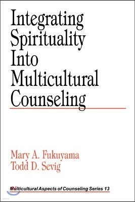 Integrating Spirituality Into Multicultural Counseling