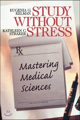 Study Without Stress: Mastering Medical Sciences