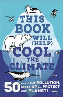 This Book Will (Help) Cool the Climate