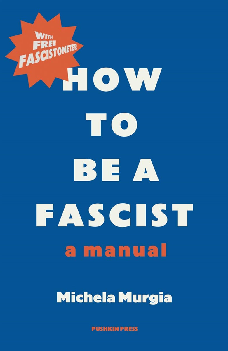 The How to be a Fascist