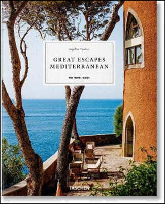 Great Escapes Mediterranean. the Hotel Book