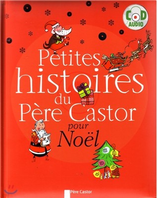 Petites histoires du Pere Castor pour Noel (+CD)