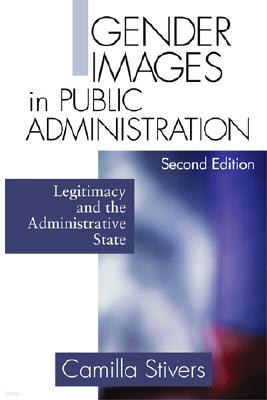 Gender Images in Public Administration: Legitimacy and the Administrative State