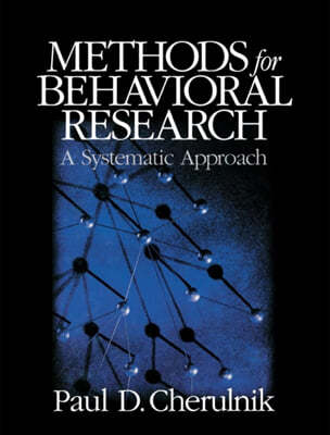 Methods for Behavioral Research: A Systematic Approach