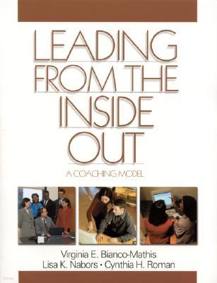 Leading from the Inside Out: A Coaching Model