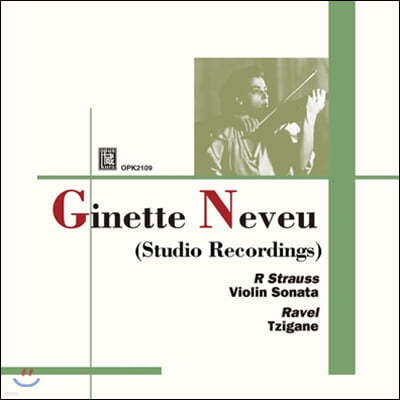 Ginette Neveu Ʈ콺: ̿ø ҳŸ / : ġ  - Ʈ  (Strauss: Violin Sonata / Ravel: Tzigane)