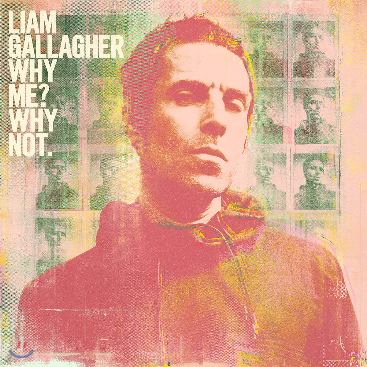 Liam Gallagher (리암 갤러거) - 2집 Why Me? Why Not. [디럭스 버전]