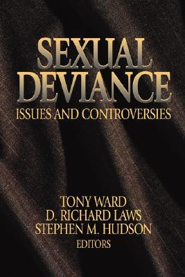 Sexual Deviance: Issues and Controversies