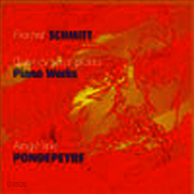 플로렌트 슈미트 : 피아노 작품집 (Florent Schmitt : Piano Works)(CD) - Angeline Pondepeyre