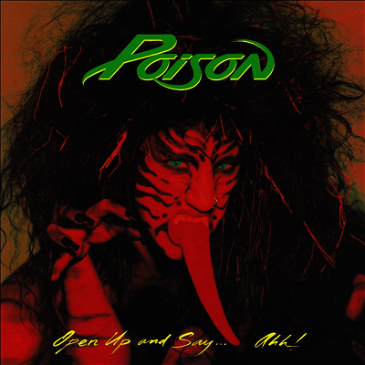 Poison — Open Up And Say... Ahh! 앨범 커버