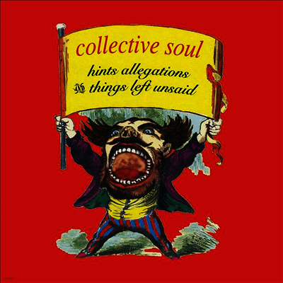 Collective Soul — Hints Allegations And Things Left Unsaid 앨범 커버