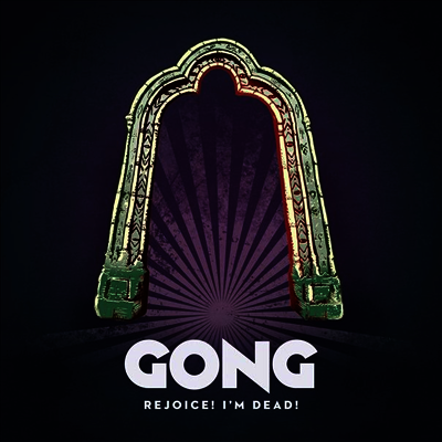 Gong — Rejoice! I'm Dead! 앨범 커버