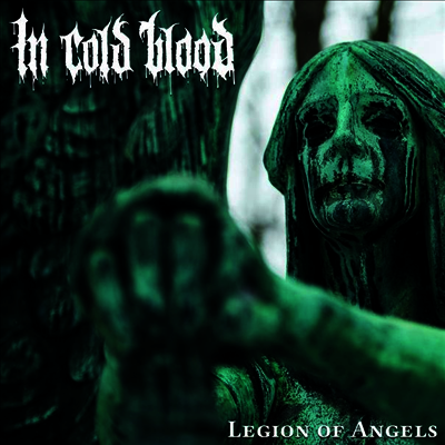 In Cold Blood — Legion Of Angels 앨범 커버