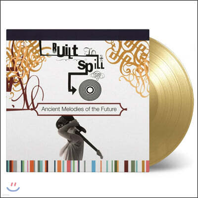 Built To Spill — Ancient Melodies Of The Future 앨범 커버
