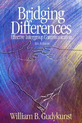 Bridging Differences: Effective Intergroup Communication - YES24